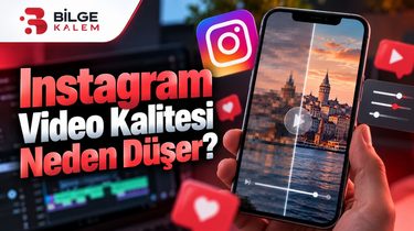 Instagram Video Kalitesi Neden Düşer? İşte En Etkili Çözüm Yolları