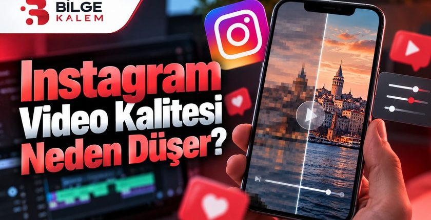 Instagram Video Kalitesi Neden Düşer? İşte En Etkili Çözüm Yolları
