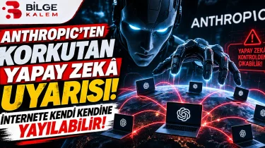Anthropic’ten Korkutan Yapay Zekâ Uyarısı: İnternete Kendi Kendine Yayılabilir!
