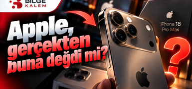 iPhone 18 Pro Max İncelemesi Nasıl? Apple’ın Yeni Amiral Gemisi Gerçekten Değdi mi?