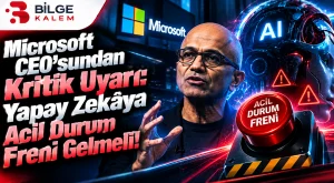 Microsoft CEO’sundan Kritik Uyarı! Yapay Zekâya Acil Durum Freni Gelmeli!