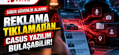 Telefonunuza Reklam Üzerinden Casus Yazılım Bulaşabilir! Tıklamanız Bile Gerekmiyor