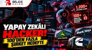 Bir Hacker Yapay Zekâya Talimat Verdi! 100’den Fazla Şirket Hedef Alındı